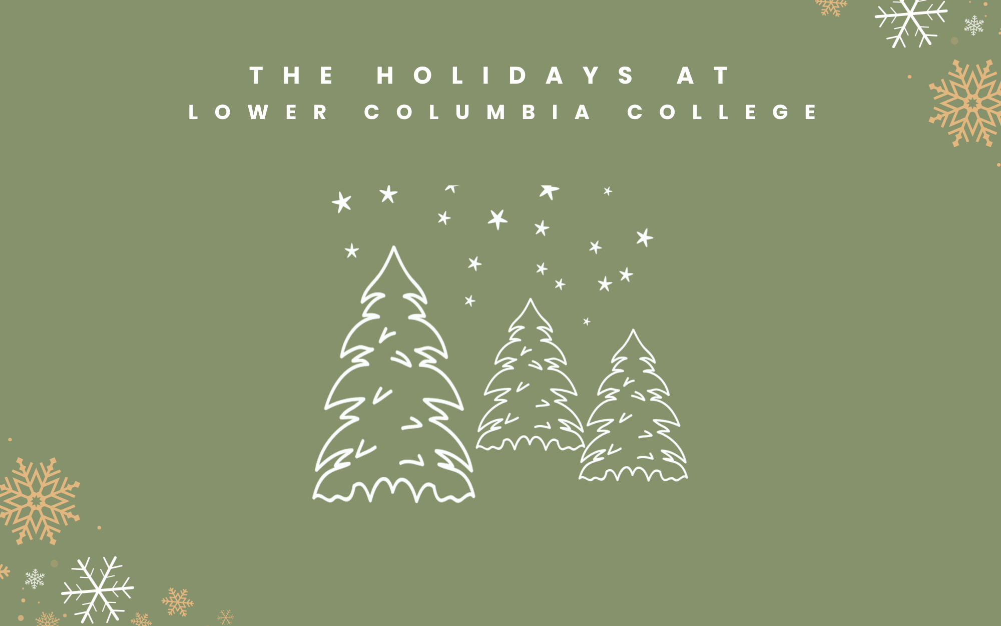 Image 2 of 2 in gallery section. Image title is the holidays at lower columbia college.