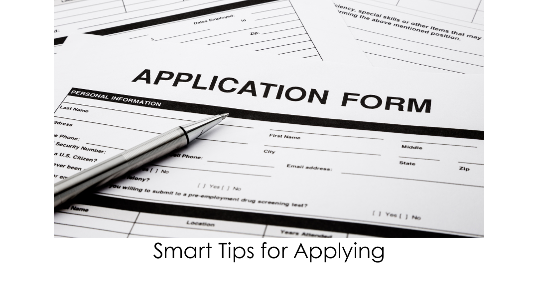 Smart Tips for Applying: How to Make Your Application Stand Out