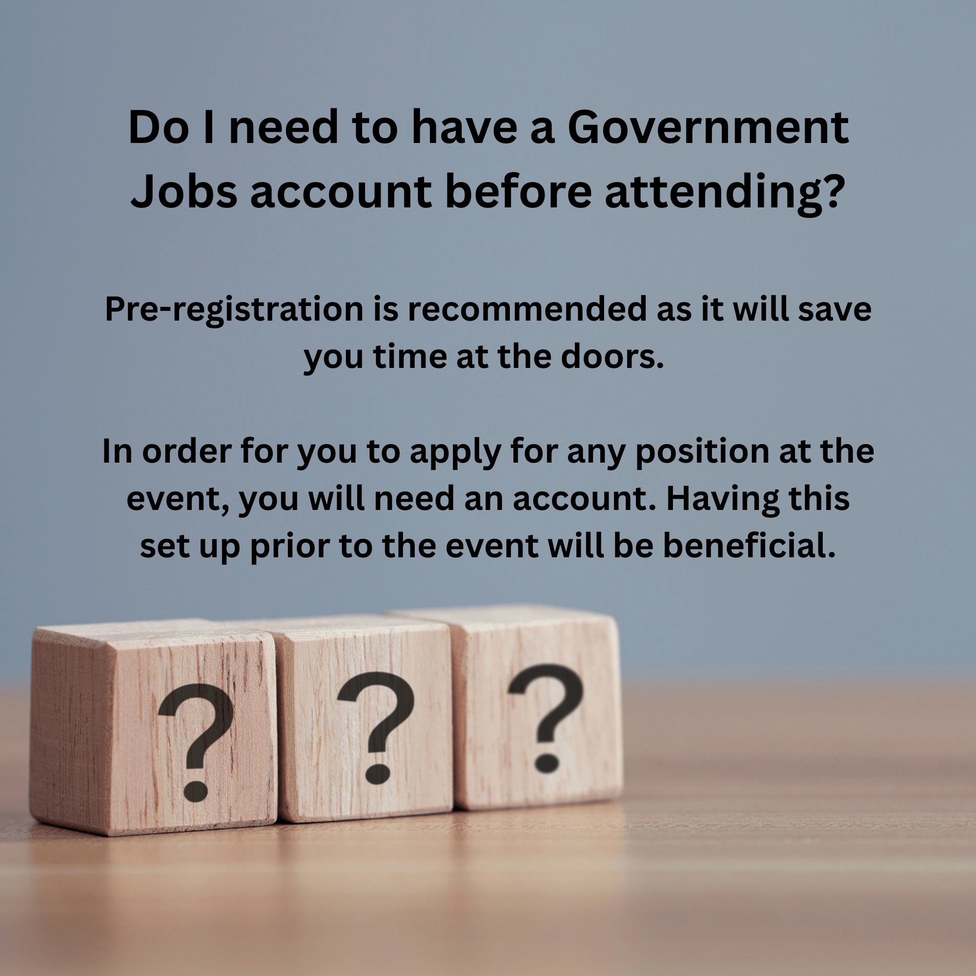 Image 1 of 10 in gallery section. Image title is Do I need to have a Government Jobs account before attending.